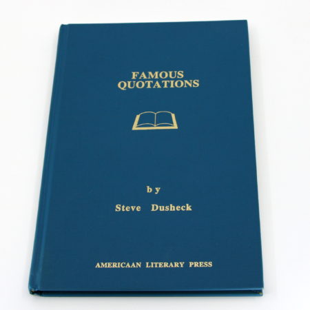 Famous Quotations by Steve Dusheck
