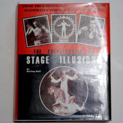 The Encyclopedia of Stage Illusions (1 of 500) by Burling Hull, Ormond McGill
