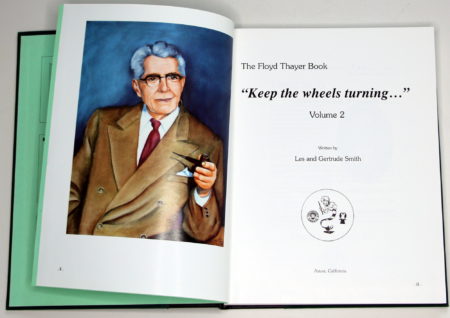 Keep The Wheels Turning Vol. 2 (The Floyd Thayer Book) by Les Smith, Gertrude Smith, Owen Magic Supreme