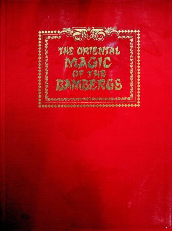 Albo 01 - The Oriental Magic of The Bambergs by Robert J. Albo, Eric C. Lewis, David Bamberg
