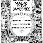 Albo 01 - The Oriental Magic of The Bambergs by Robert J. Albo, Eric C. Lewis, David Bamberg