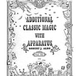 Albo 09 - Additional Classic Magic With Apparatus by Robert J. Albo
