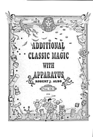 Albo 09 - Additional Classic Magic With Apparatus by Robert J. Albo