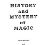Albo 10 - History And Mystery Of Magic by Robert J. Albo