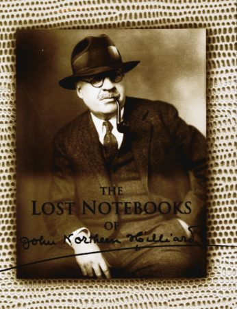 The Lost Notebooks of John Northern Hilliard by John Northern Hilliard, The Genii Corporation