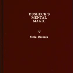 Dusheck's (#4) Mental Magic by Steve Dusheck