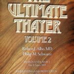 The Ultimate Thayer Vol. 2 by by Robert J. Albo, Philip M. Schwartz