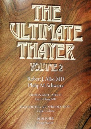 The Ultimate Thayer Vol. 2 by by Robert J. Albo, Philip M. Schwartz