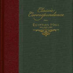 Classic Correspondence from Egyptian Hall Museum (Vol. 1) by Mike Caveney