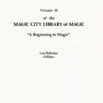 Magic City Library of Magic Vol. 18 Change Bags by Leo Behnke, Magic City