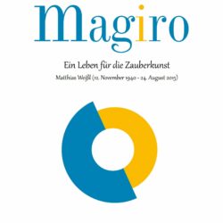 Magiro - A Life For Magic by Eckhard Boettcher, Georg Walter