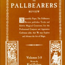 Pallbearers Review (Vols. 05-08) by Karl Fulves