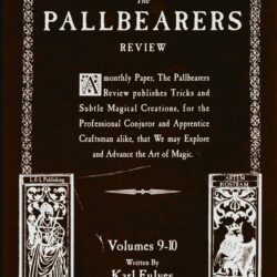 Pallbearers Review (Vols. 09-10) by Karl Fulves