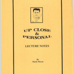 Up Close And Personal Lecture Notes by Mark Mason