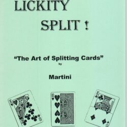 Lickity Split! by Martini
