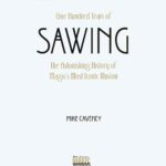 One Hundred Years of Sawing by Mike Caveney