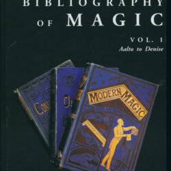 Todd Karrs Bibliography of Magic (Vols. 1-4) by Todd Karr